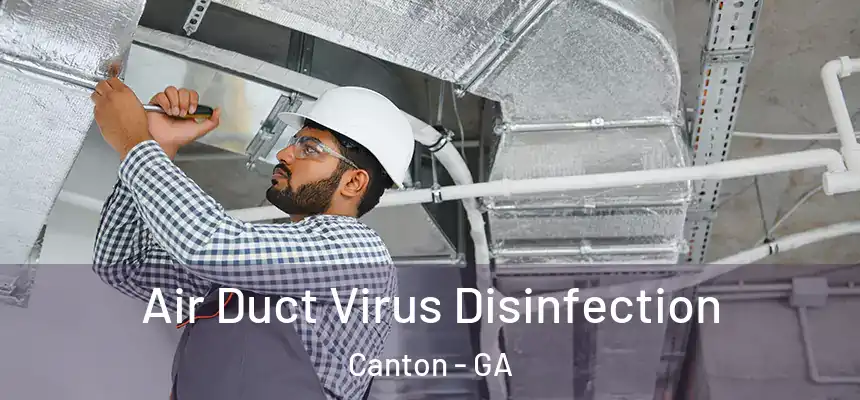  Air Duct Virus Disinfection Canton - GA